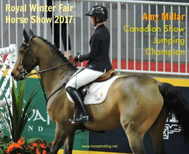 Amy Millar Royal Winter Fair Horse Show 2017